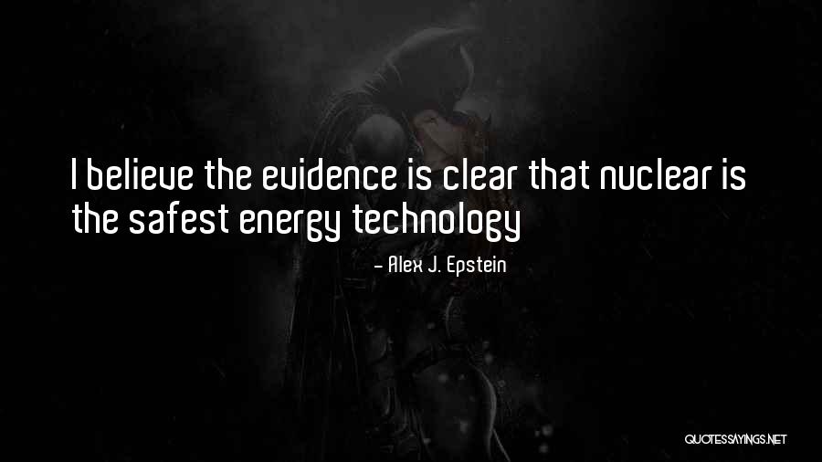 Safest Quotes By Alex J. Epstein Safest Quotes By Alex J. Epstein