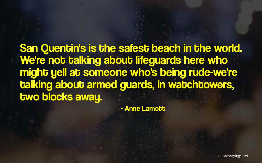 Safest Quotes By Anne Lamott Safest Quotes By Anne Lamott