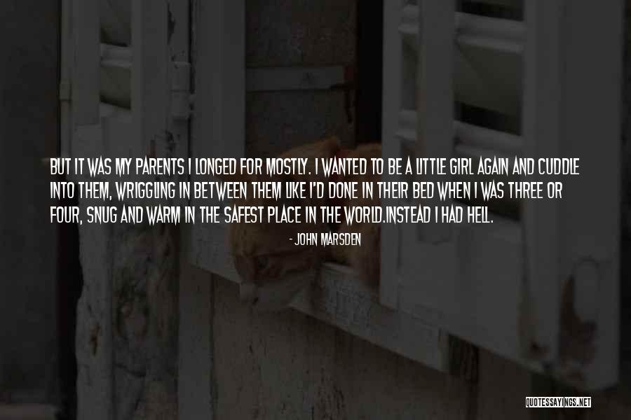 Safest Quotes By John Marsden Safest Quotes By John Marsden