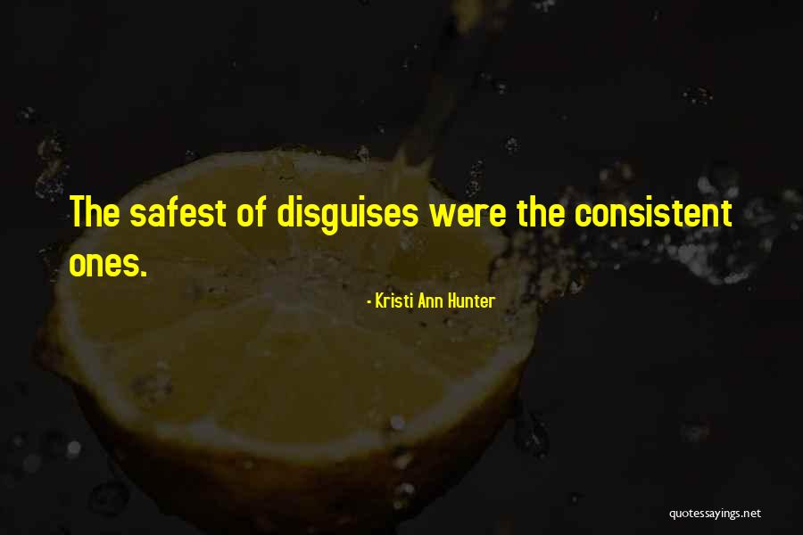 Safest Quotes By Kristi Ann Hunter Safest Quotes By Kristi Ann Hunter