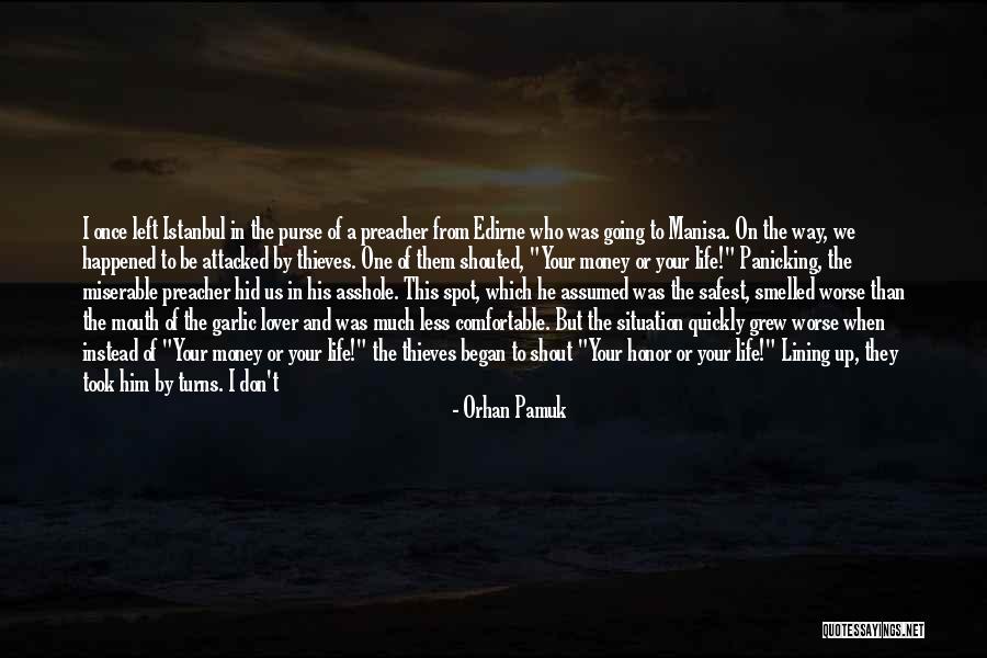 Safest Quotes By Orhan Pamuk Safest Quotes By Orhan Pamuk