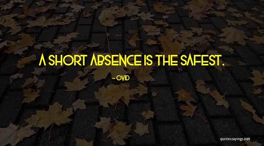Safest Quotes By Ovid Safest Quotes By Ovid