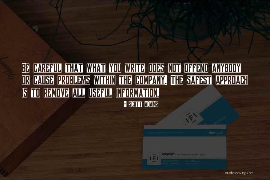 Safest Quotes By Scott Adams Safest Quotes By Scott Adams