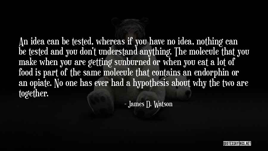 Safest Return On Investments Quotes By James D. Watson Safest Return On Investments Quotes By James D. Watson