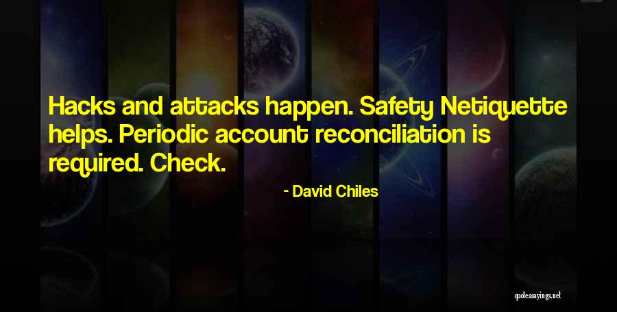 Safety And Freedom Quotes By David Chiles