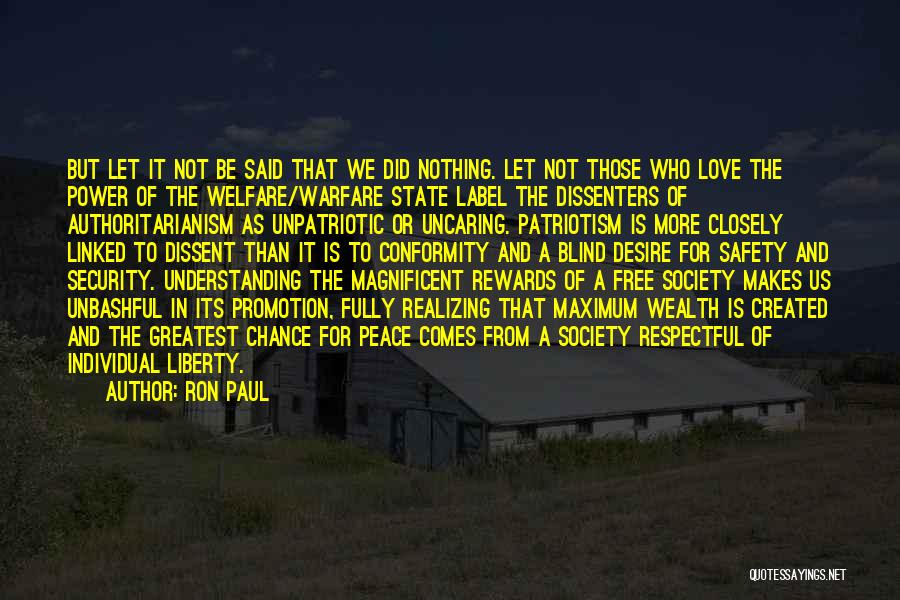Safety And Freedom Quotes By Ron Paul