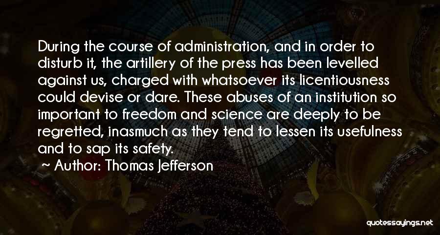 Safety And Freedom Quotes By Thomas Jefferson