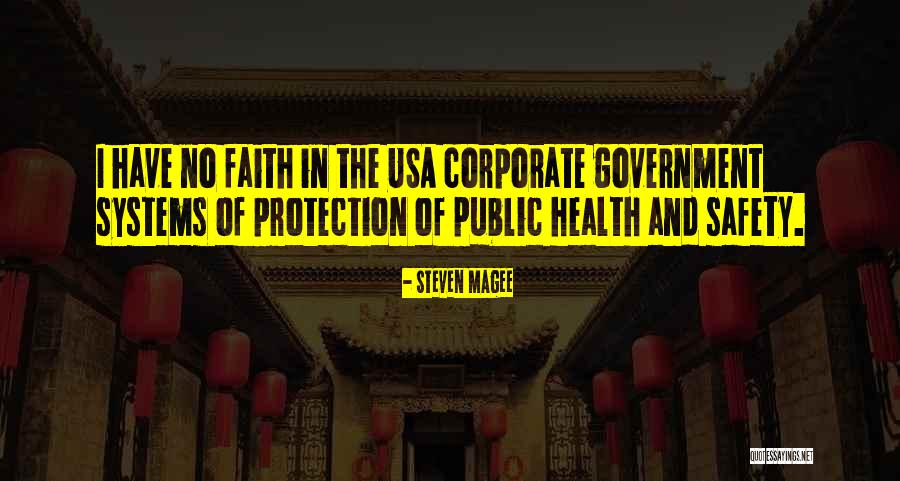 Safety And Protection Quotes By Steven Magee Safety And Protection Quotes By Steven Magee