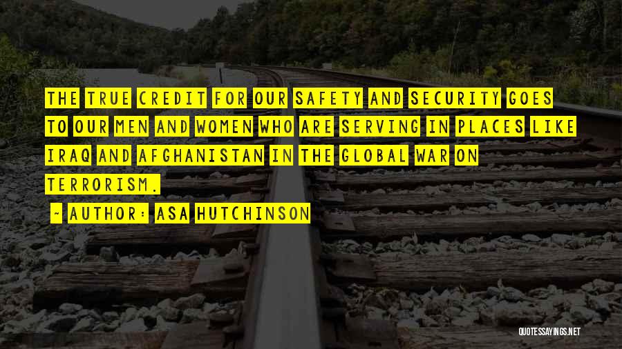 Safety And Security Quotes By Asa Hutchinson