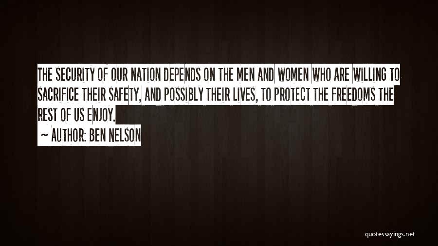 Safety And Security Quotes By Ben Nelson