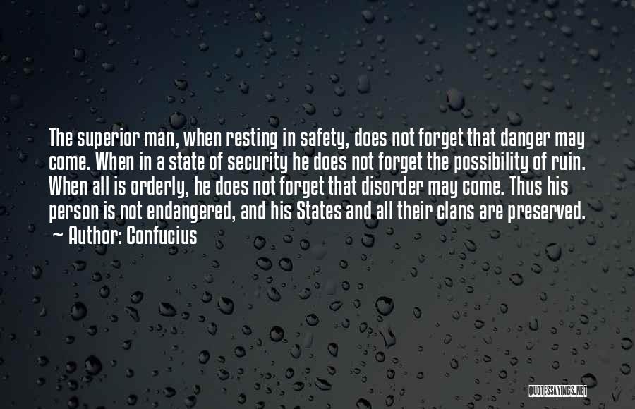 Safety And Security Quotes By Confucius