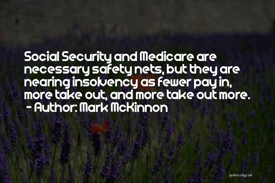 Safety And Security Quotes By Mark McKinnon