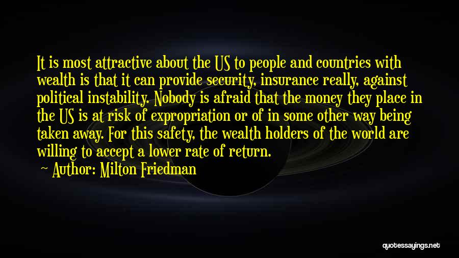 Safety And Security Quotes By Milton Friedman