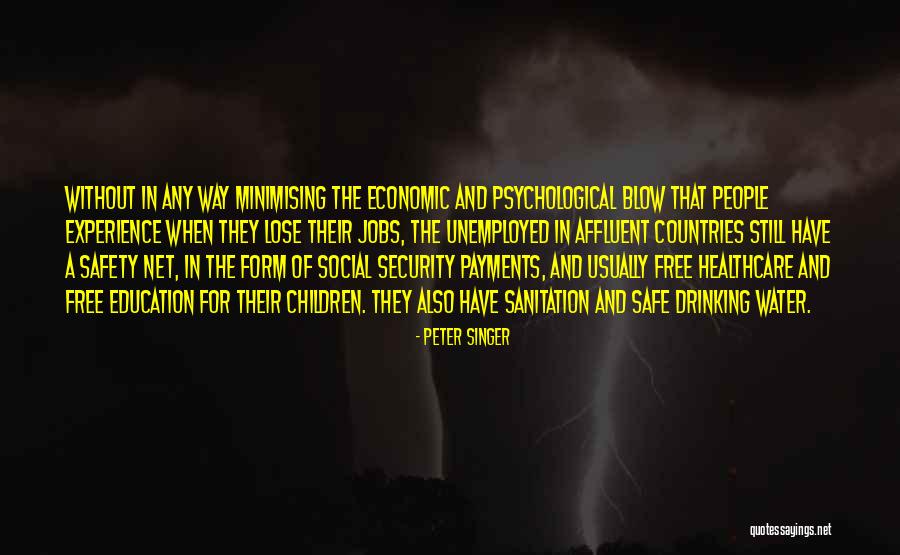 Safety And Security Quotes By Peter Singer Safety And Security Quotes By Peter Singer