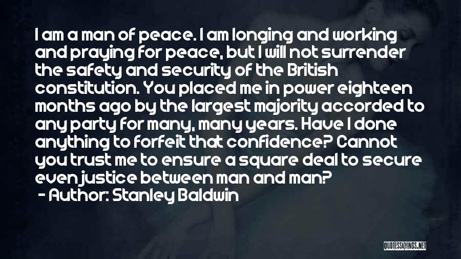 Safety And Security Quotes By Stanley Baldwin