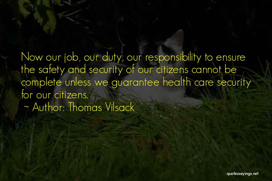 Safety And Security Quotes By Thomas Vilsack