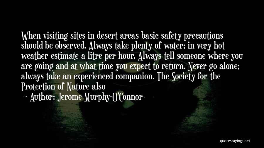 Safety And Self Protection Quotes By Jerome Murphy-O'Connor