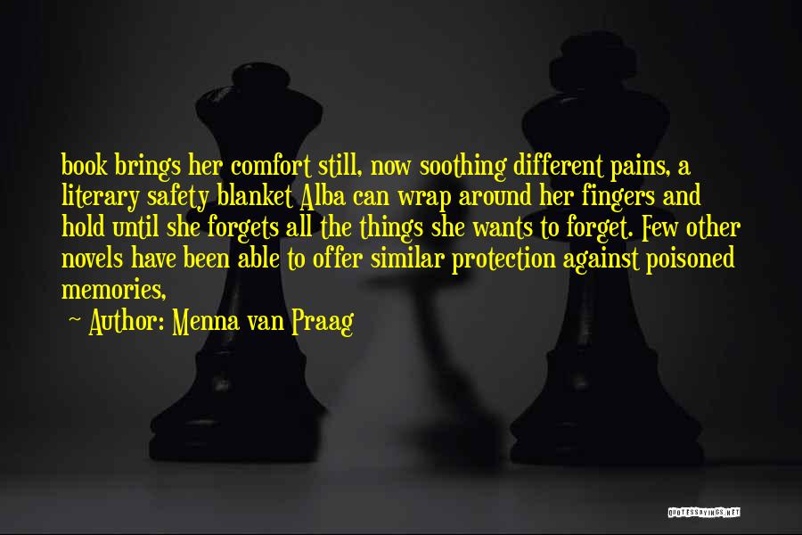 Safety And Self Protection Quotes By Menna Van Praag