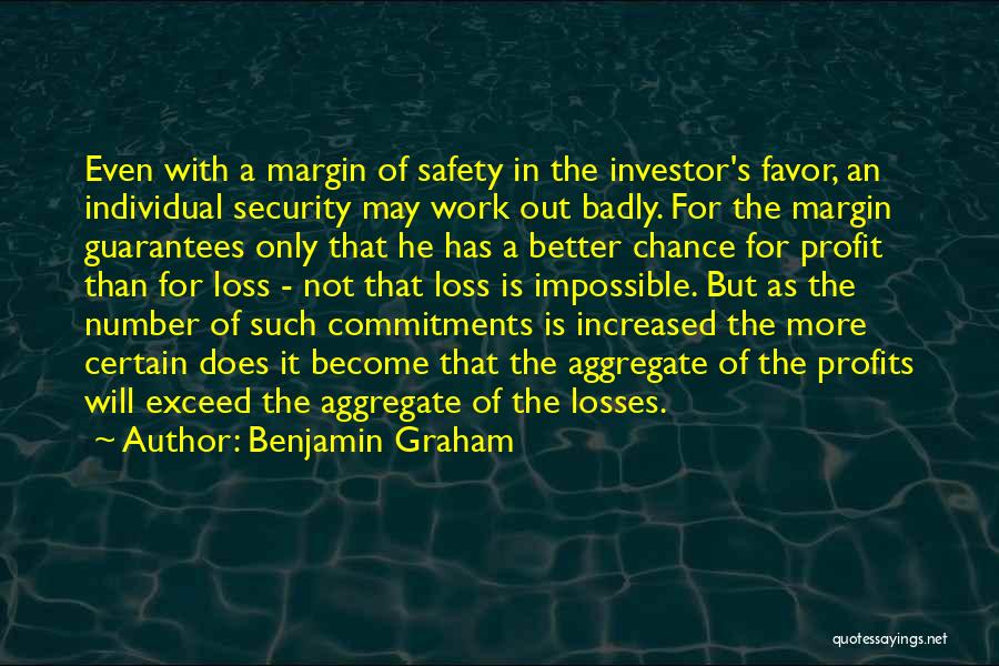 Safety At Work Quotes By Benjamin Graham