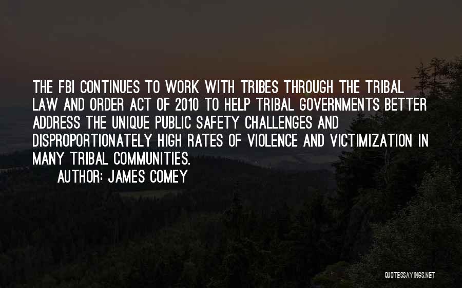 Safety At Work Quotes By James Comey