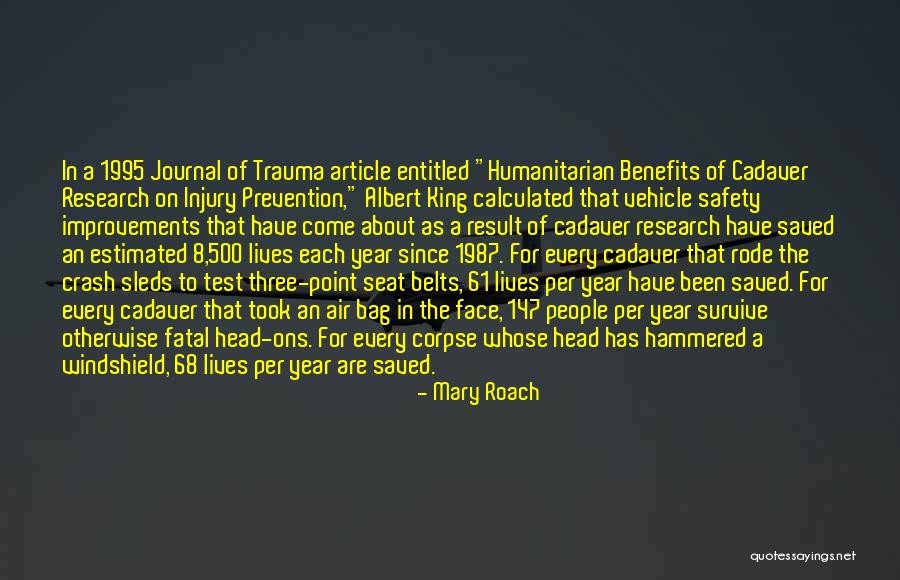 Safety Belts Quotes By Mary Roach Safety Belts Quotes By Mary Roach