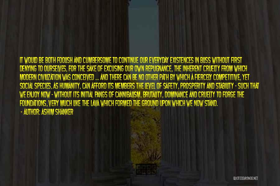 Safety Comes First Quotes By Ashim Shanker