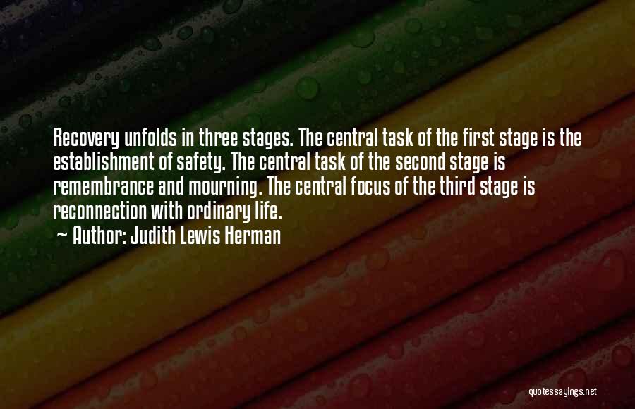 Safety Comes First Quotes By Judith Lewis Herman