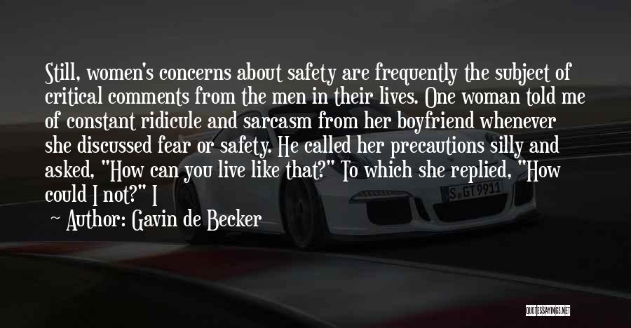 Safety Comments Quotes By Gavin De Becker