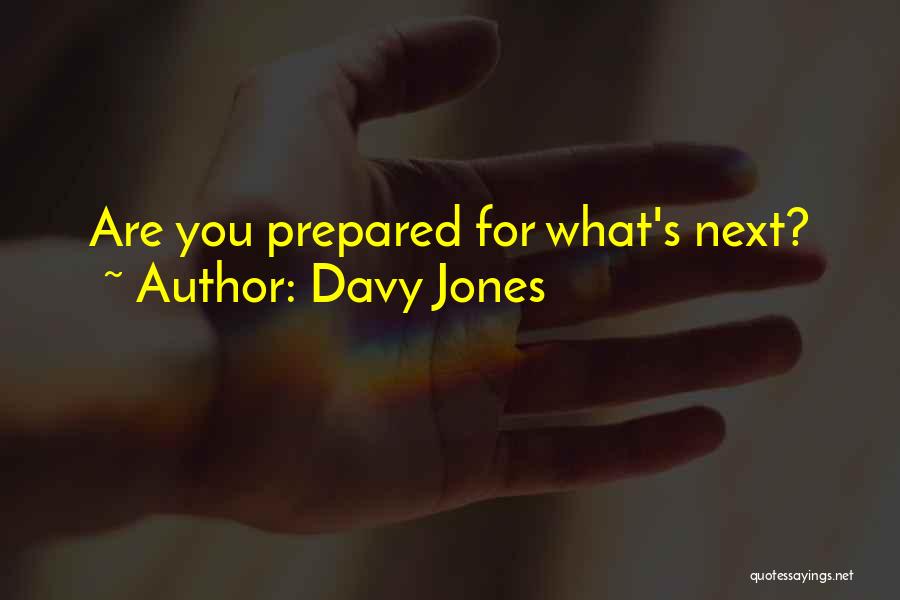 Safety Importance Quotes By Davy Jones