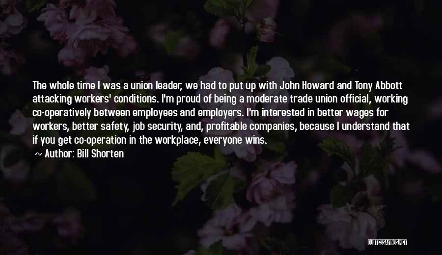 Safety In The Workplace Quotes By Bill Shorten