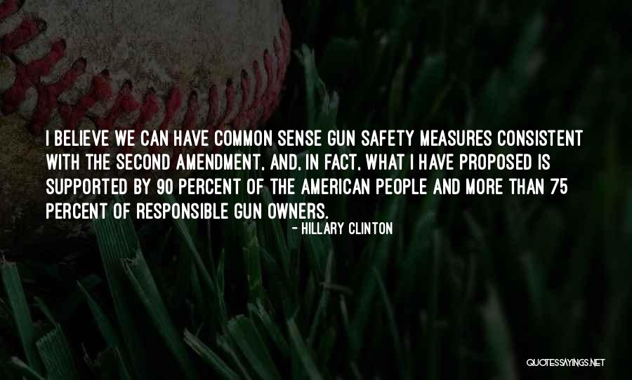 Safety Measures Quotes By Hillary Clinton