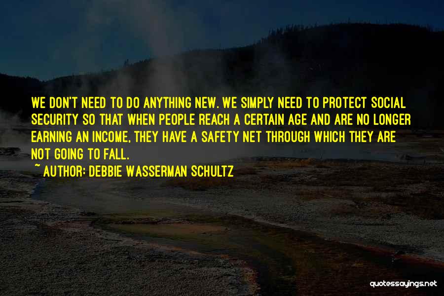 Safety Net Quotes By Debbie Wasserman Schultz