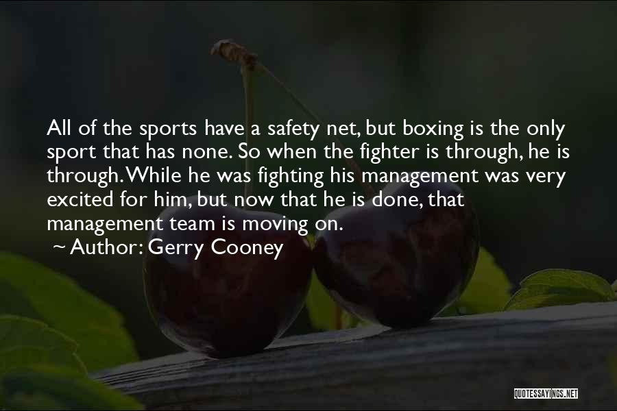 Safety Net Quotes By Gerry Cooney