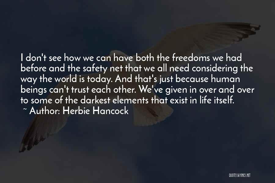 Safety Net Quotes By Herbie Hancock