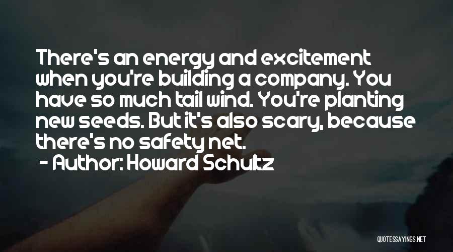 Safety Net Quotes By Howard Schultz