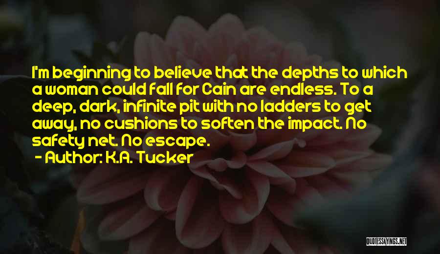 Safety Net Quotes By K.A. Tucker
