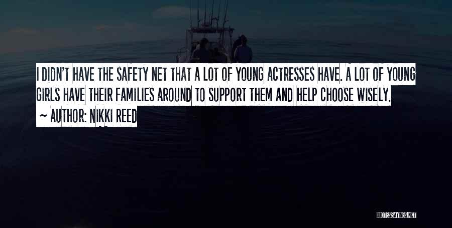 Safety Net Quotes By Nikki Reed
