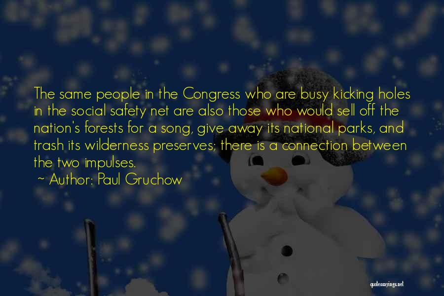 Safety Net Quotes By Paul Gruchow