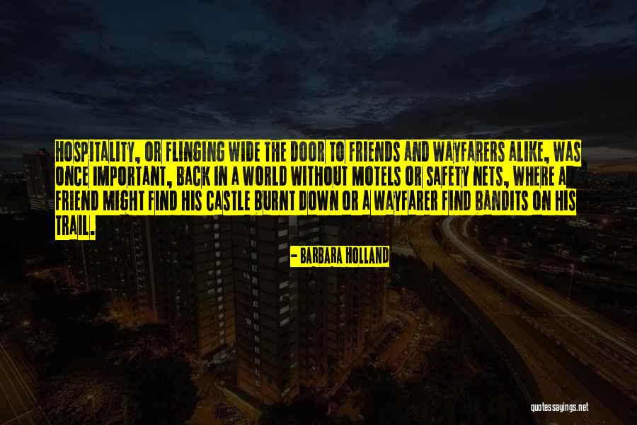 Safety Nets Quotes By Barbara Holland
