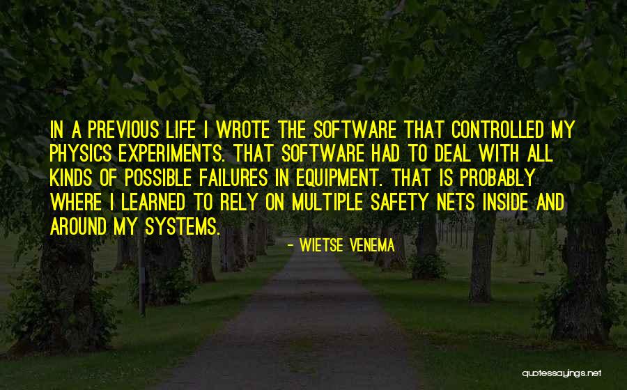 Safety Nets Quotes By Wietse Venema