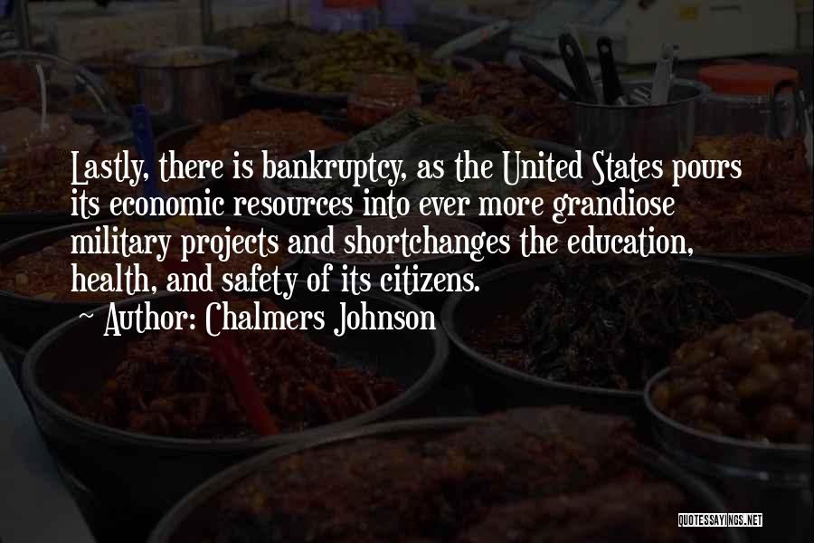 Safety Of Citizens Quotes By Chalmers Johnson