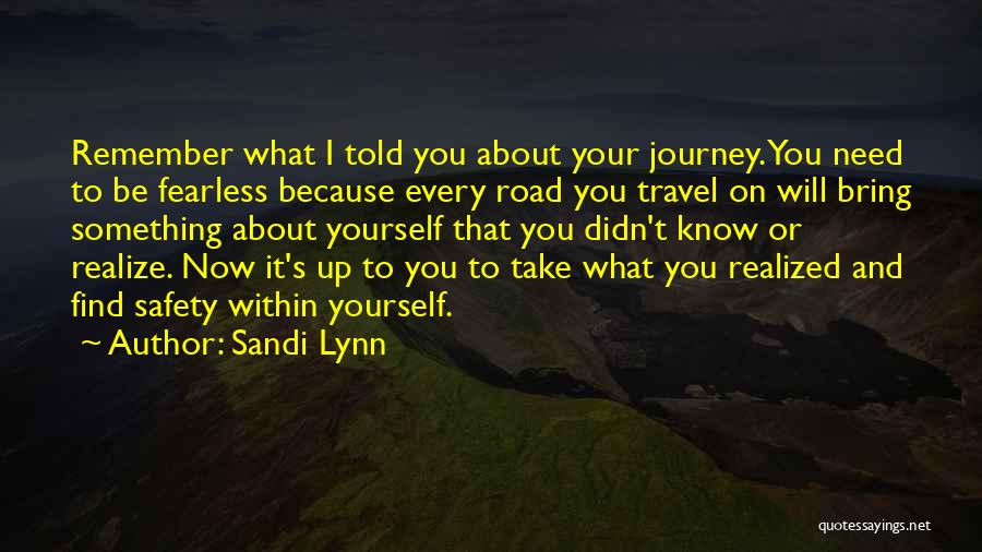 Safety On Road Quotes By Sandi Lynn