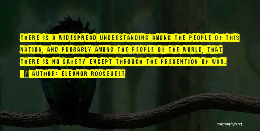 Safety Prevention Quotes By Eleanor Roosevelt