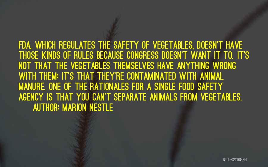 Safety Rules Quotes By Marion Nestle