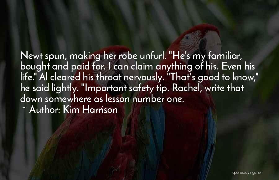 Safety Tip Quotes By Kim Harrison