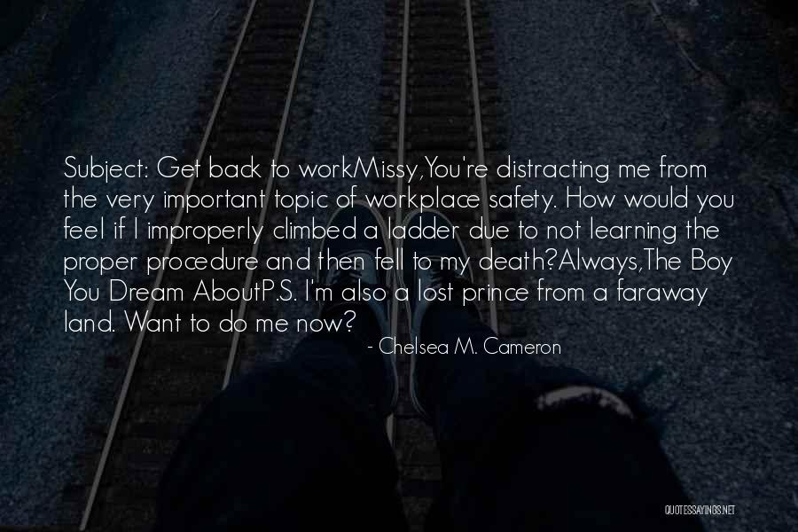 Safety Topic Quotes By Chelsea M. Cameron Safety Topic Quotes By Chelsea M. Cameron