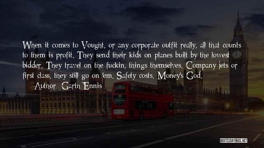 Safety Travel Quotes By Garth Ennis