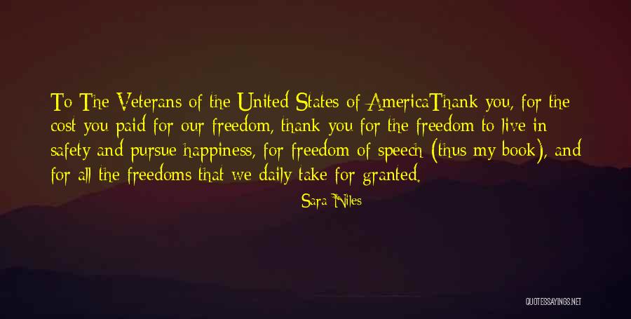 Safety Vs Freedom Quotes By Sara Niles Safety Vs Freedom Quotes By Sara Niles