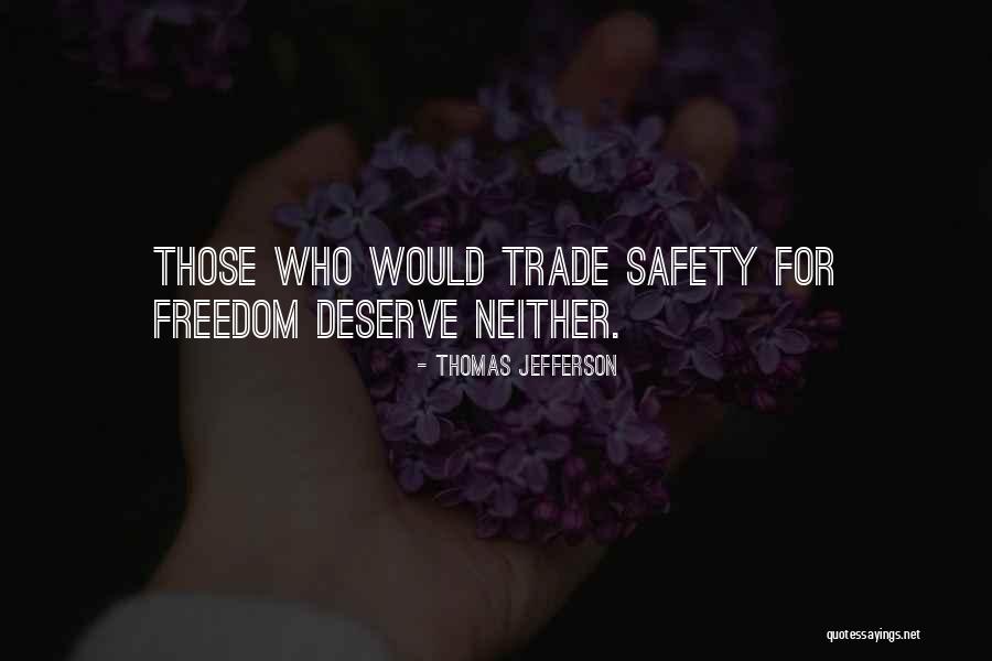 Safety Vs Freedom Quotes By Thomas Jefferson