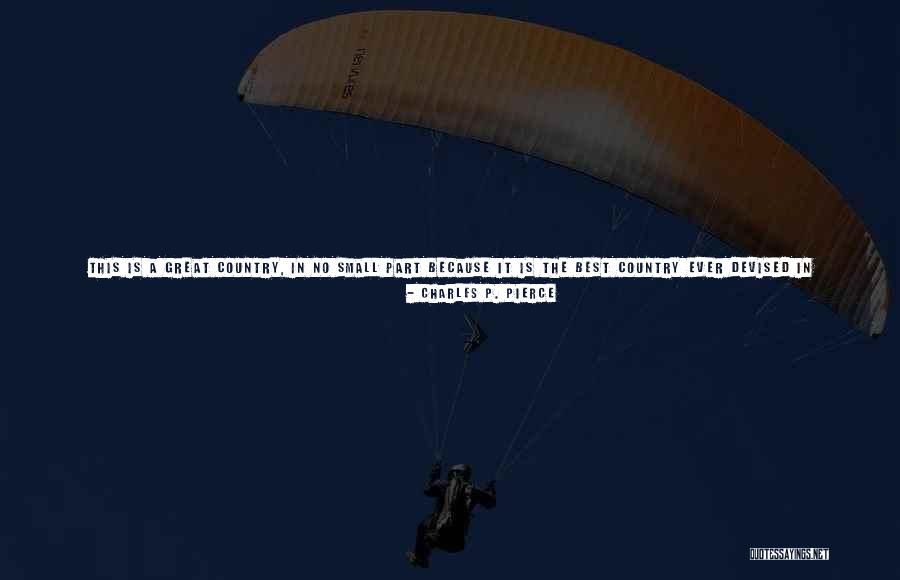 Saffaiblit Quotes By Charles P. Pierce Saffaiblit Quotes By Charles P. Pierce